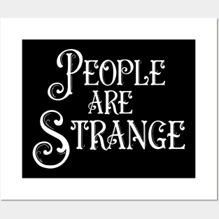 People Are Strange Posters and Art